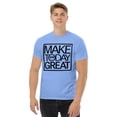 thumbnail image 1 of Unisex classic graphic tee message positivity make today great generated (Carolina Blue, 3XL), 1 of 6