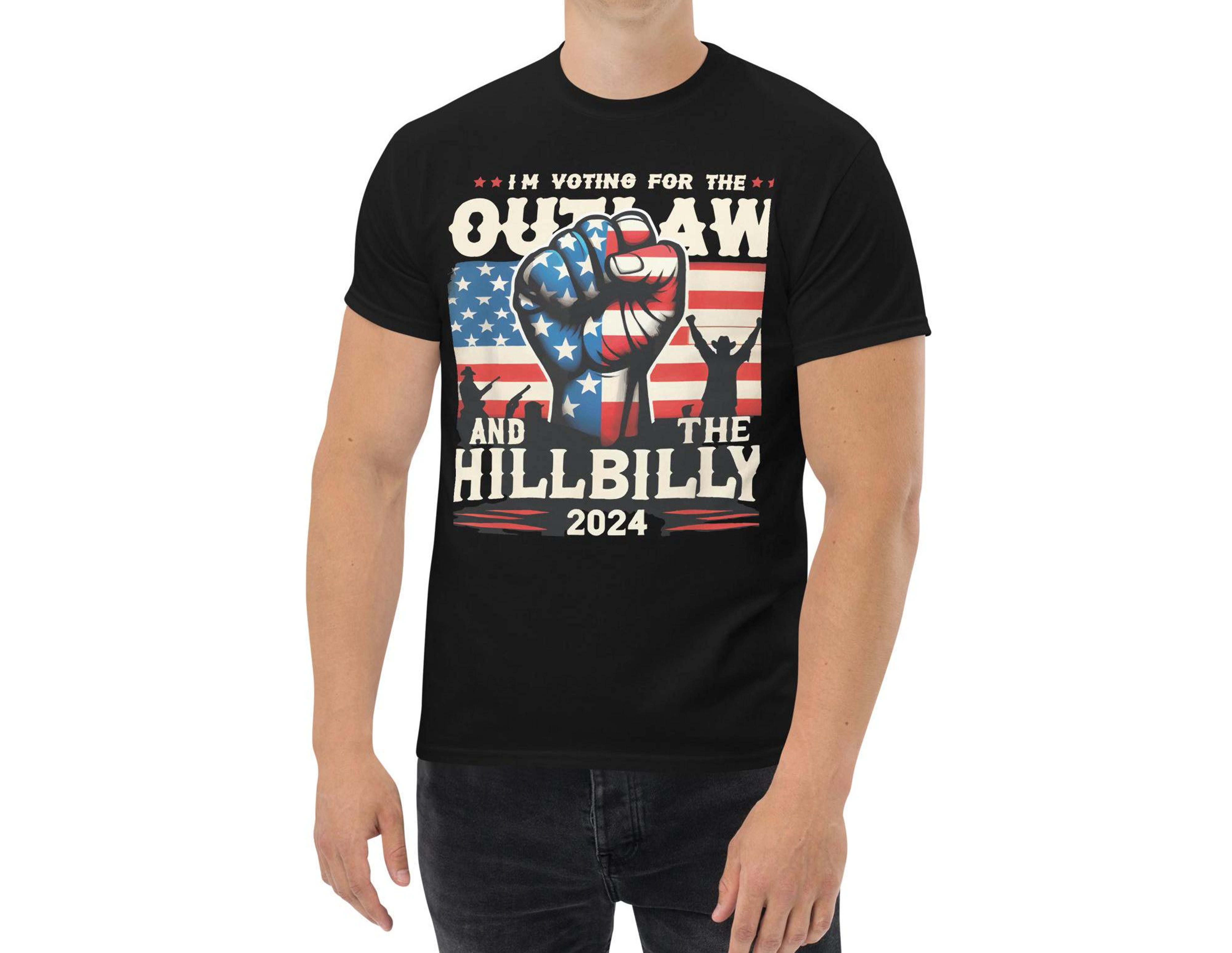 Unisex classic tee I'm Voting For the Outlaw and the Hillbilly 2024 US