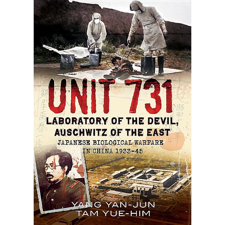 Unit 731 - Laboratory of the Devil: Auschwitz of the East