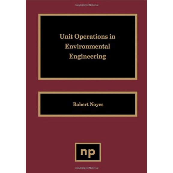 Pre-Owned Unit Operations in Environmental Engineering, (Hardcover)