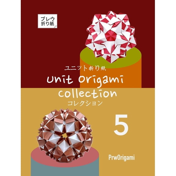 Unit Origami Collection 5, (Hardcover)