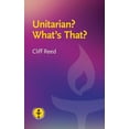 thumbnail image 1 of Unitarian? What's That?: Questions and Answers about a Liberal Religious Alternative, (Paperback), 1 of 1