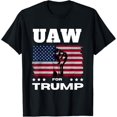 United Auto Workers for Donald Trump UAW 2024 election TShirt