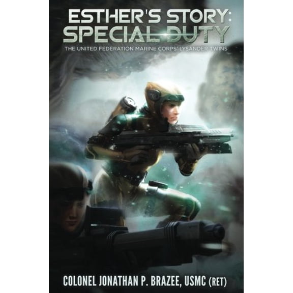 Pre-Owned Esther's Story: Special Duty: Volume 4 (The United Federation Marine Corps' Lysander Twins) Paperback