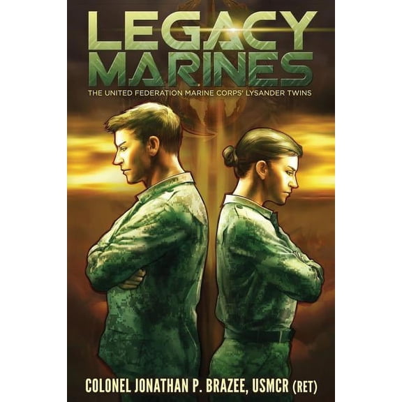 United Federation Marine Corps' Lys Legacy Marines, Book 1, (Paperback)