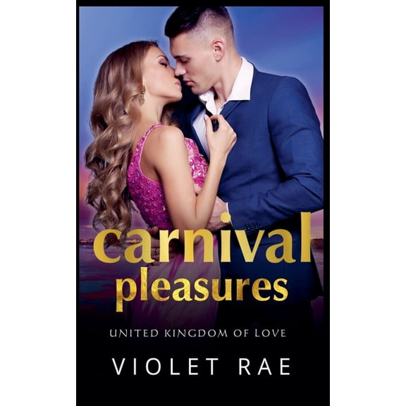 United Kingdom of Love Carnival Pleasures, Book 1, (Paperback)