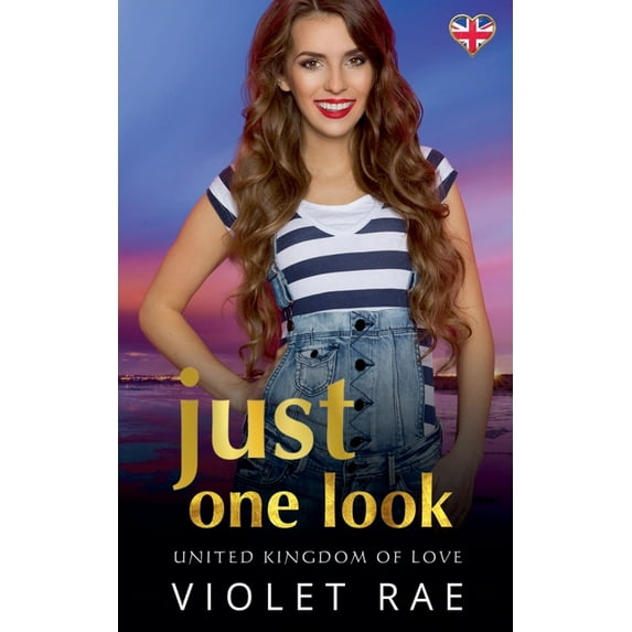 United Kingdom of Love Just One Look, Book 3, (Paperback)