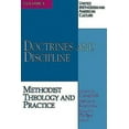 thumbnail image 1 of United Methodism & American Culture United Methodism and American Culture, Volume 3: Doctrines and Discipline: Methodist Theology and Practice, Book 03, (Paperback), 1 of 1