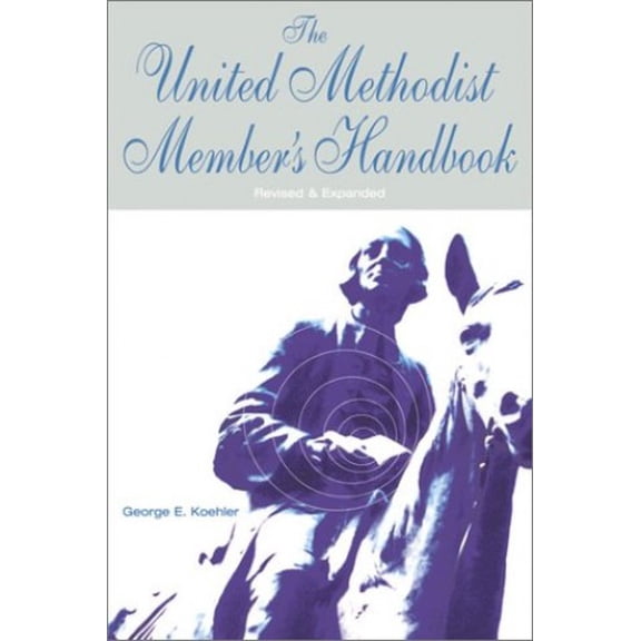 Pre-Owned The United Methodist Member's Handbook (Paperback) 0881772194 9780881772197