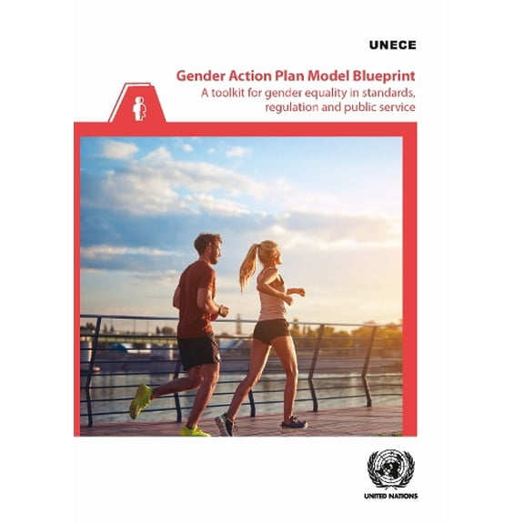 United Nations Gender Action Plan Model Blueprint: a Toolkit for Gender Equality in (Paperback)