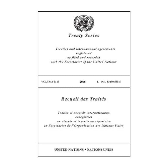 United Nations Office of Legal Affairs Treaty Series 3113 (Paperback)