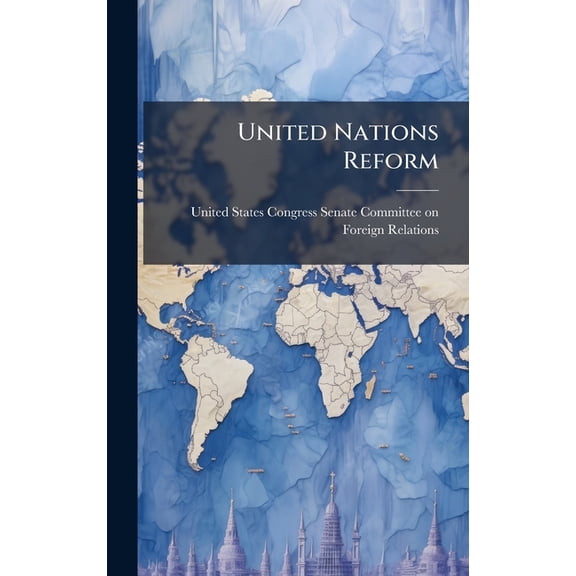 United Nations Reform, (Hardcover)
