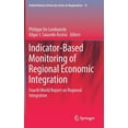 thumbnail image 1 of United Nations University Regionalism Indicator-Based Monitoring of Regional Economic Integration: Fourth World Report on Regional Integration, Book 13, (Hardcover), 1 of 1