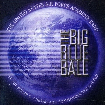 United States Air Force Academy Band - Big Blue Ball - Music & Performance - CD
