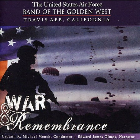 United States Air Force Band of the Golden West - War and Remembrance - Music & Performance - CD