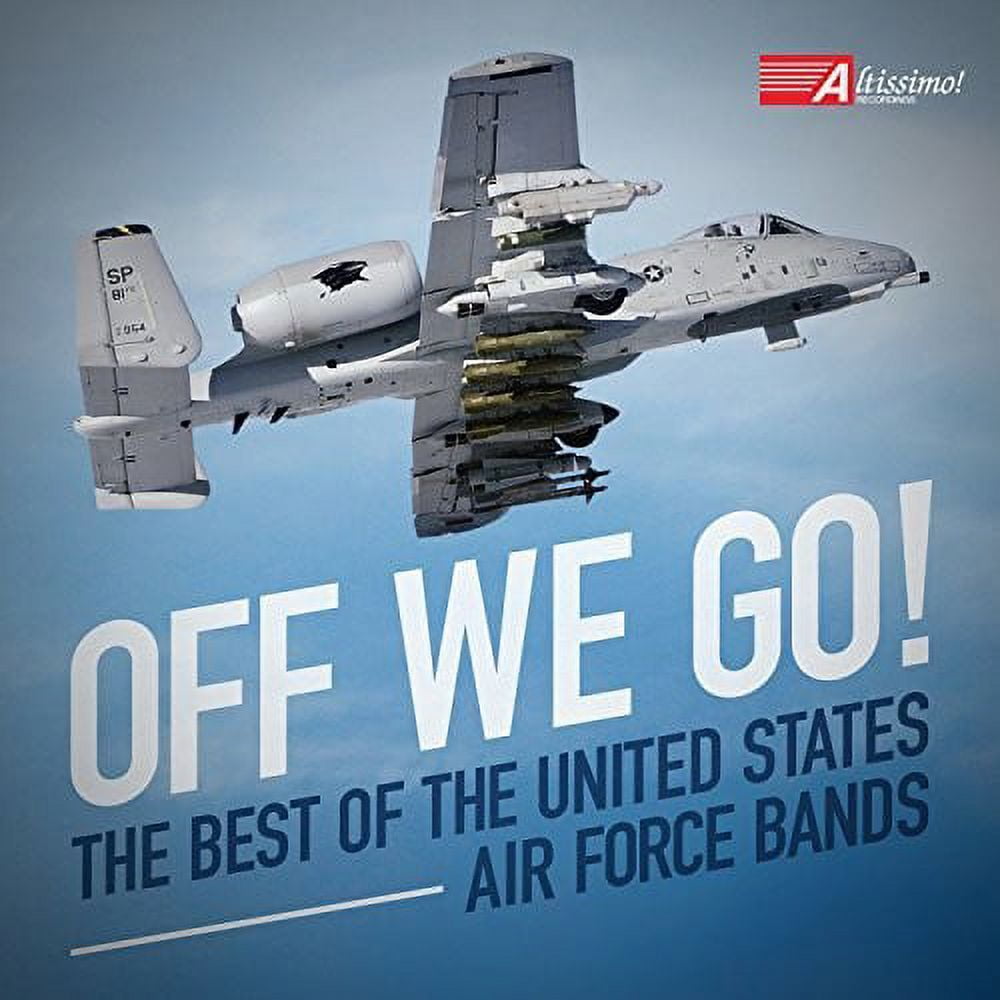 United States Air Force Bands - Off We Go - Music &amp; Performance - CD ...