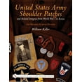 thumbnail image 1 of United States Army Shoulder Patches and Related Insignia: From World War I to Korea 1st Division to 40th Division) (Hardcover), 1 of 1
