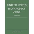 thumbnail image 1 of Pre-Owned United States Bankruptcy Code; 2018 Edition (Paperback) 164002025X 9781640020252, 1 of 1