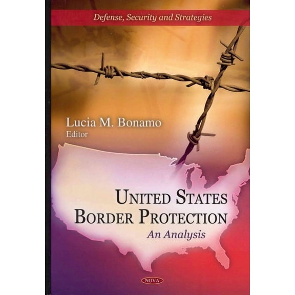 United States Border Protection : An Analysis