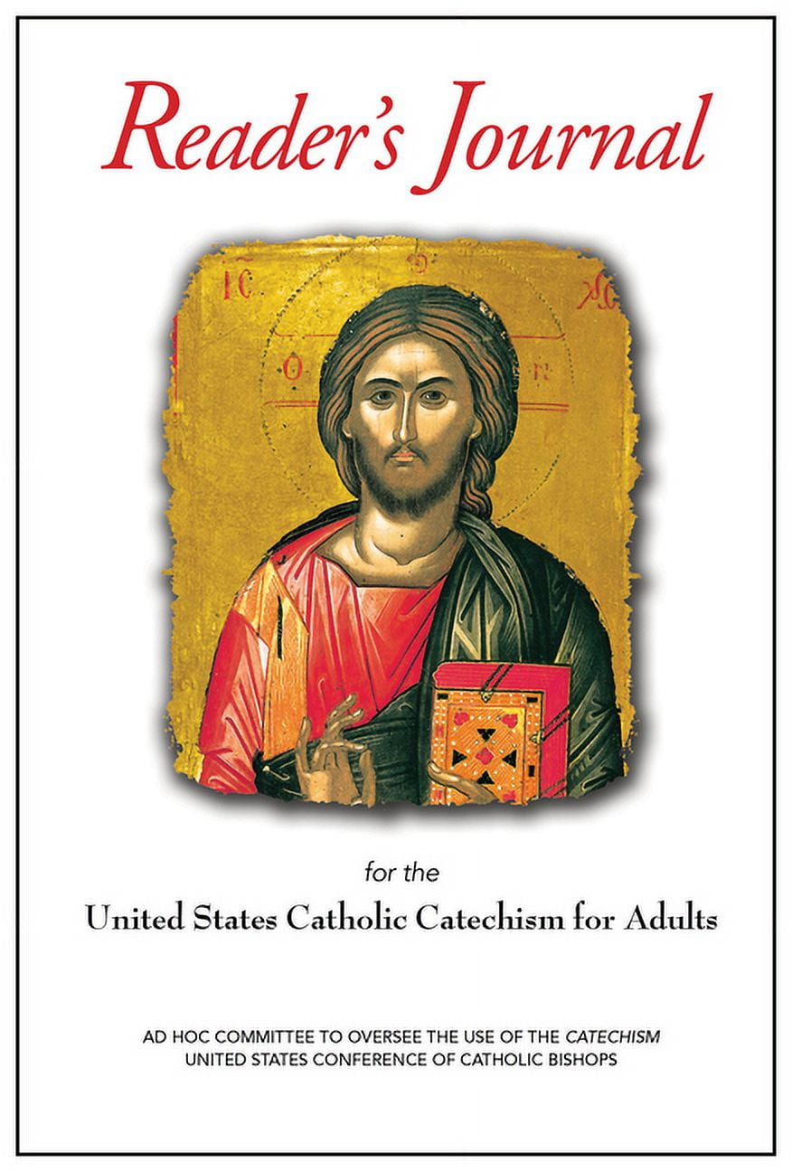 United States Catholic Catechism for Adults Reader's Journal United