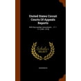 thumbnail image 1 of United States Circuit Courts Of Appeals Reports : With Key-number Annotations ... V. 1-171 [1891-1919] (Hardcover), 1 of 1