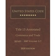 Pre-Owned United States Code Annotated Title 15 Commerce and Trade 2020 Edition 1601 - 2089 Volume 5/7 (Paperback)