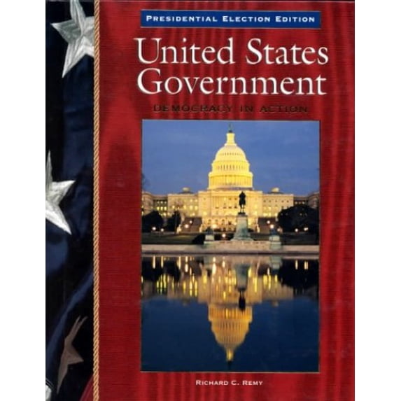Pre-Owned United States Government: Presidential Election Edition: Democracy in Action (Hardcover) 0028220617 9780028220611