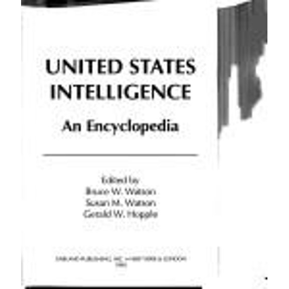 Pre-Owned United States Intelligence : An Encyclopedia 9780824037130 Used