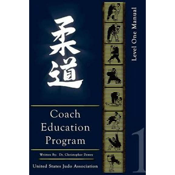 United States Judo Association Coach Education Program Level 1 (Paperback)