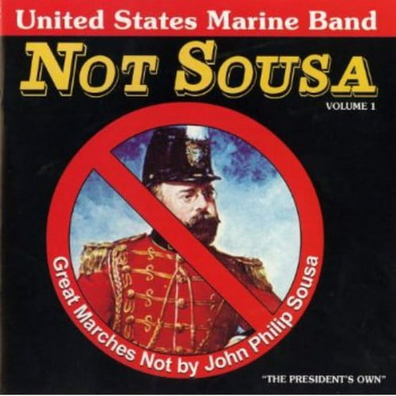 United States Marine Band - Not Sousa - Music & Performance - CD