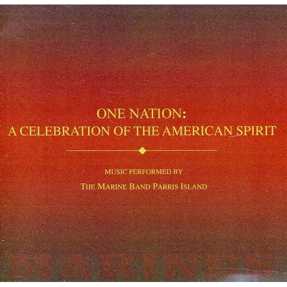 United States Marine Band - One Nation: A Celebration of the American Spirit - Music & Performance - CD