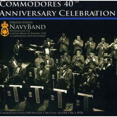 United States Navy Band - Commodores 40th Anniversary Celebration - Music & Performance - CD
