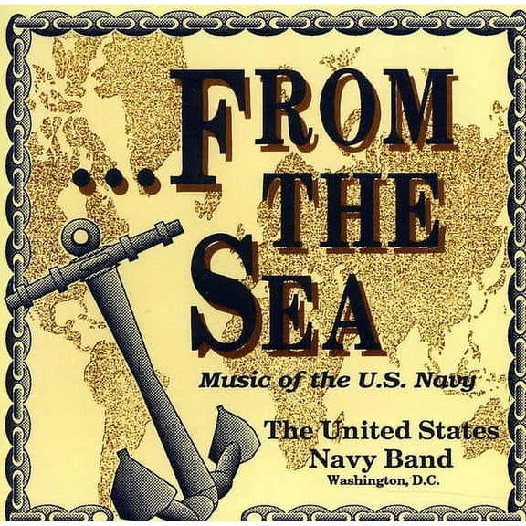 United States Navy Band - From the Sea Music of the US Navy - Music & Performance - CD