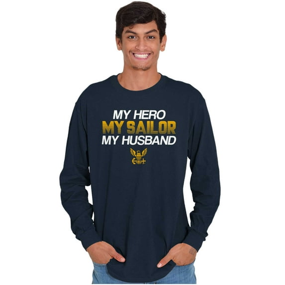 United States Navy Sailor Husband Long Sleeve TShirt Men Women Brisco Brands S