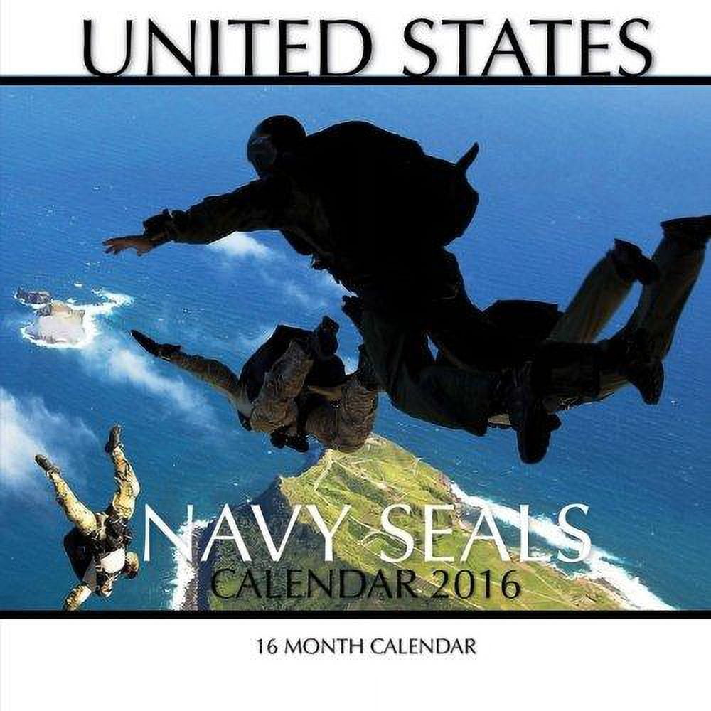 United States Navy Seals Calendar 2016 16 Month Calendar