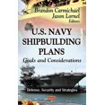 thumbnail image 1 of United States Navy Shipbuilding Plans : Goals and Considerations, 1 of 1
