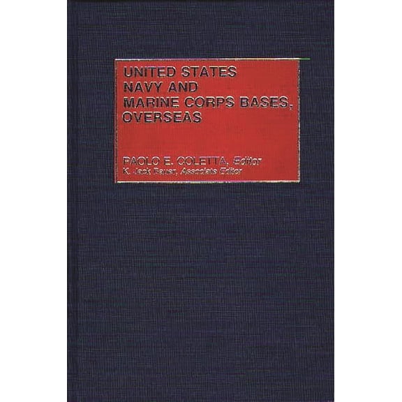 United States Navy and Marine Corps Bases, Overseas, (Hardcover)