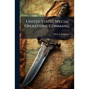 United States Special Operations Command Blue Force Tracking Support for Special Operations Forces, Paperback