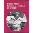 thumbnail image 1 of Pre-Owned U S WOMEN IN AVIATION 1940-85 PB (Paperback) 0874743826 9780874743821, 1 of 1