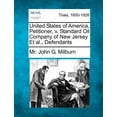 thumbnail image 1 of United States of America, Petitioner, v. Standard Oil Company of New Jersey Et al., Defendants (Paperback), 1 of 1