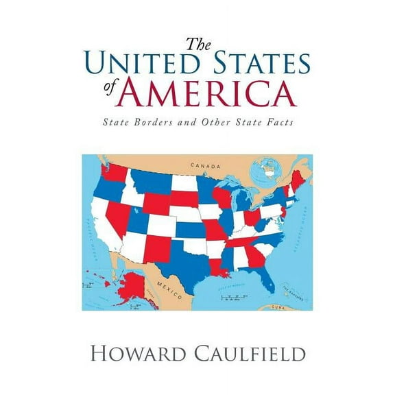 United States of America : State Borders and Other State Facts