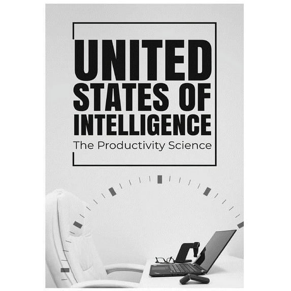 United States of Intelligence: The Productivity Science, (Paperback)