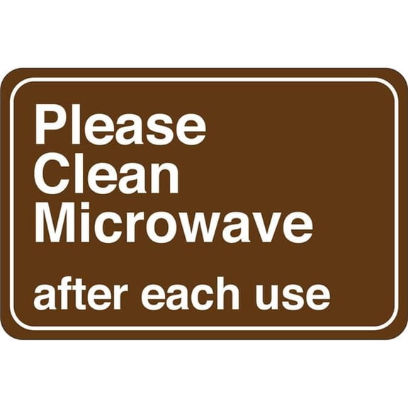 United Visual Products UVOS1061 6 x 9 in. Please Clean Microwave Facility Sign, Brown & White