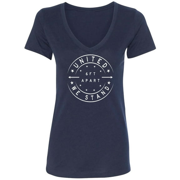 United We Stand - 6 ft Apart Womens V-Neck Tee