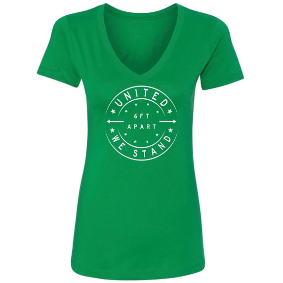 United We Stand - 6 ft Apart Womens V-Neck Tee