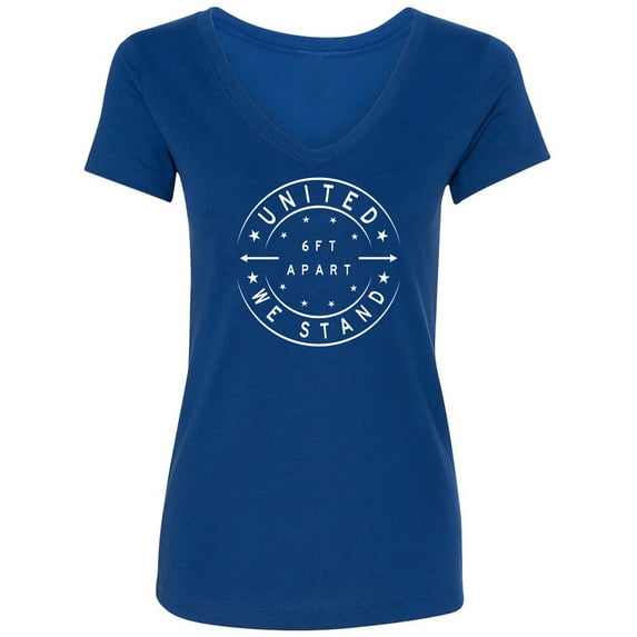 United We Stand - 6 ft Apart Womens V-Neck Tee
