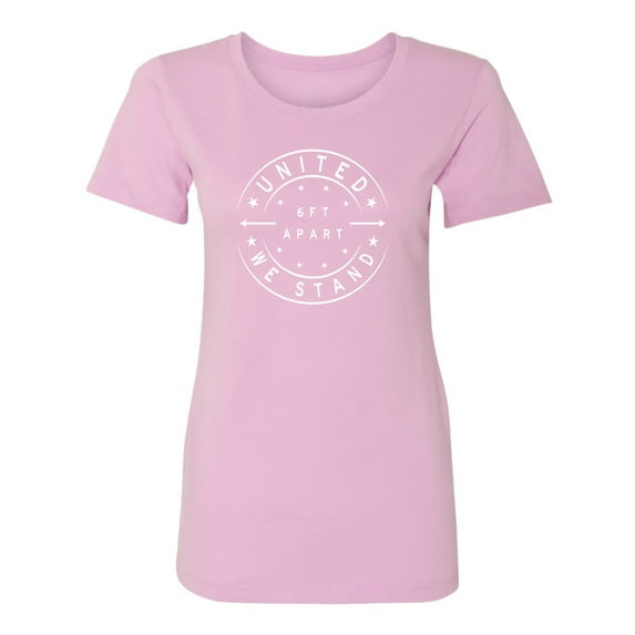 United We Stand - 6 ft Apart Womens crewneck tee