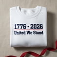 thumbnail image 1 of United We Stand Embroidered Sweatshirt, 1776-2026 Patriotic Hoodie, American Unity Tee, 250th Anniversary Gift., 1 of 4