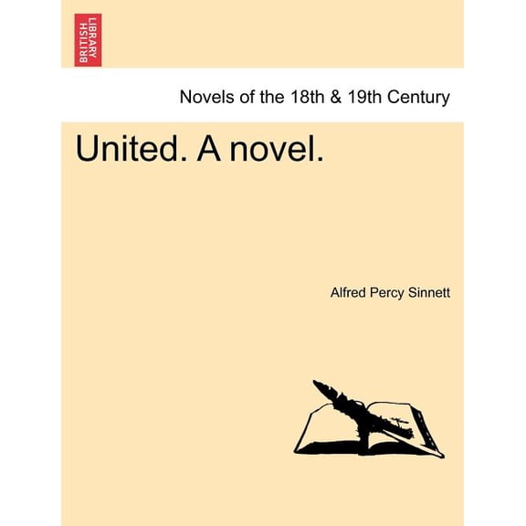 United. a Novel. Vol. I (Paperback)