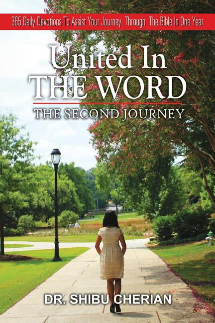United in the Word: The Second Journey (Paperback) by Dr Shibu Cherian
